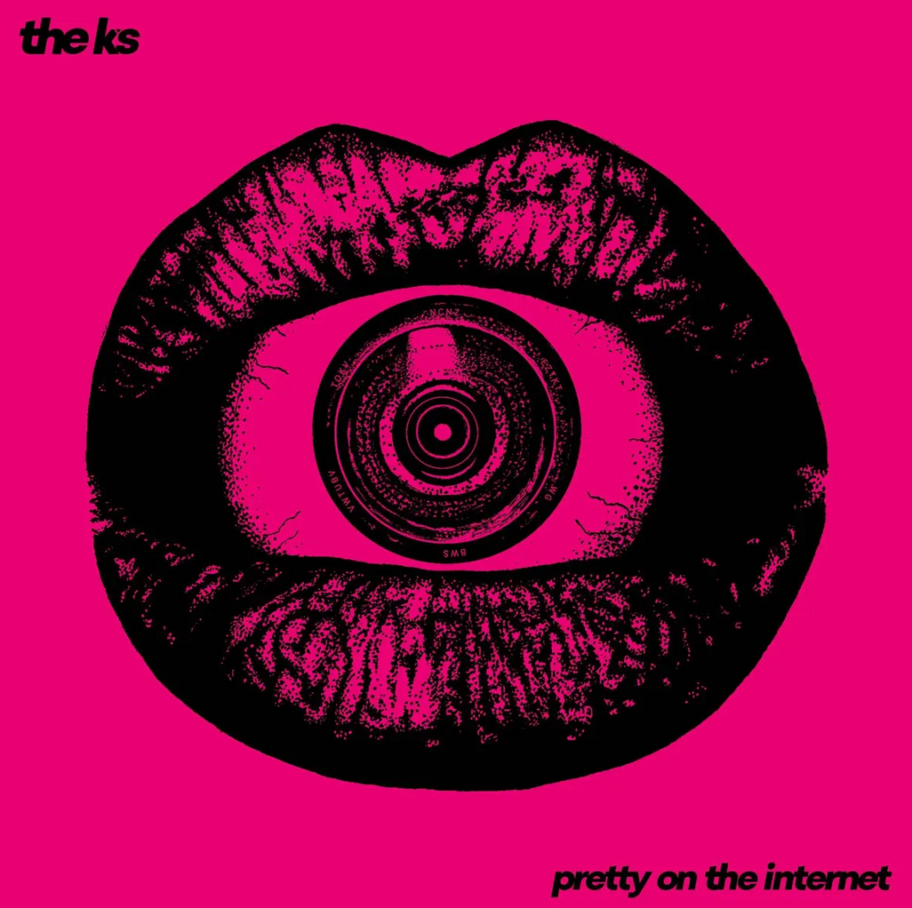 The K's 'Pretty On The Internet' LP