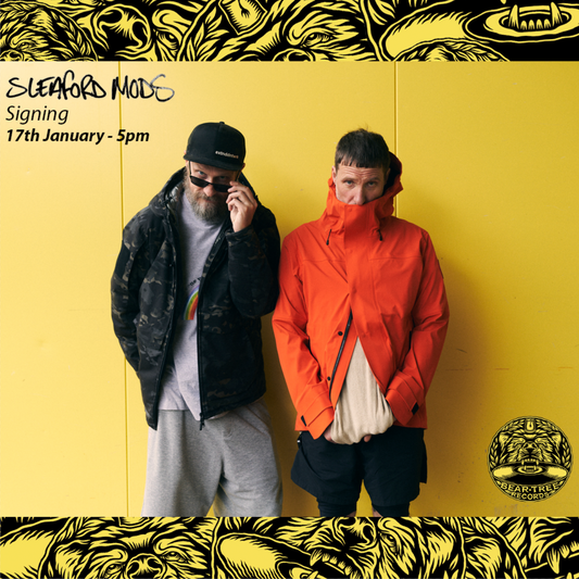Sleaford Mods 'The Demise Of Planet X' Signing - Saturday 17th January 5pm