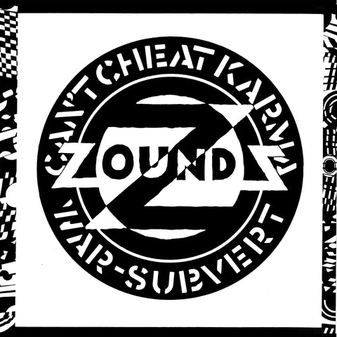 Zounds 'Can't Cheat Karma / Subvert / War' 12"