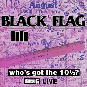 Black Flag 'Who's Got The 10 1/2?' LP