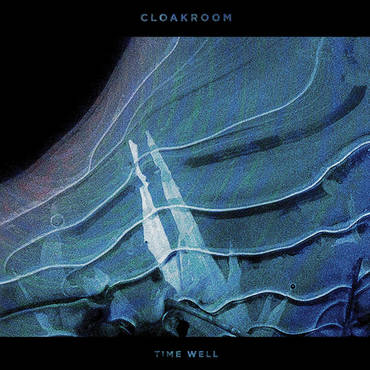 Cloakroom 'Time Well' 2xLP