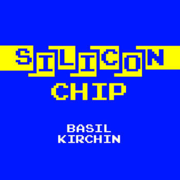 Basil Kirchin 'Silicon Chip' 7"