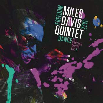 Miles Davis Quintet 'Freedom Jazz Dance: The Bootleg Series, Vol. 5' 3xLP