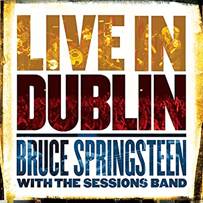 Bruce Springsteen with the Sessions Band 'Live In Dublin' 2xLP