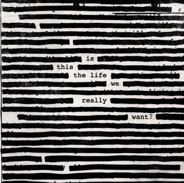Roger Waters 'Is This The Life We Really Want?' 2xLP