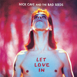 Nick Cave & The Bad Seeds 'Let Love In' LP