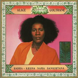 Alice Coltrane 'Radha-Krsna Nama Sankirtana' LP
