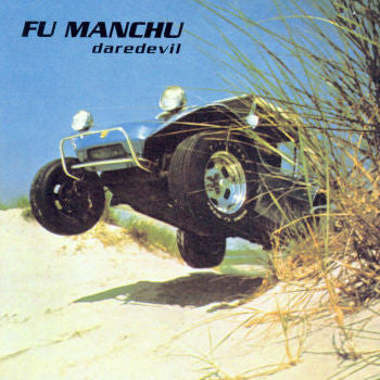 Fu Manchu 'Daredevil' LP