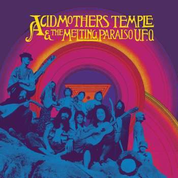 Acid Mothers Temple & The Melting Paraiso U.F.O. 'Acid Mothers Temple & The Melting Paraiso U.F.O.' 2xLP