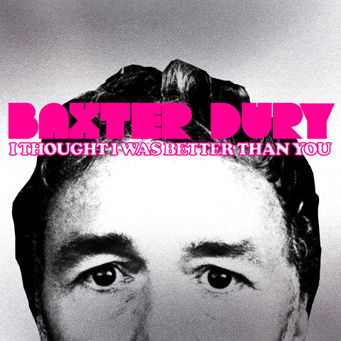 Baxter Dury 'I Thought I Was Better Than You' LP