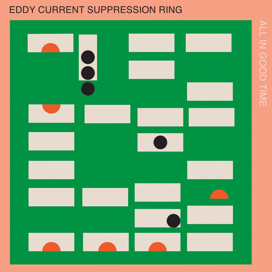 Eddy Current Suppression Ring 'All In Good Time' LP