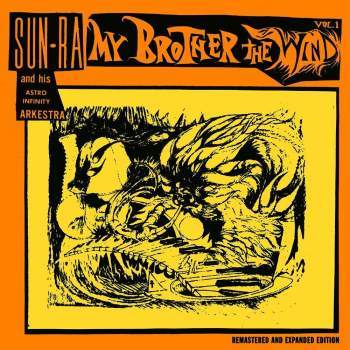 Sun Ra and His Astro Infinity Arkestra 'My Brother The Wind Vol. 1' 2xLP