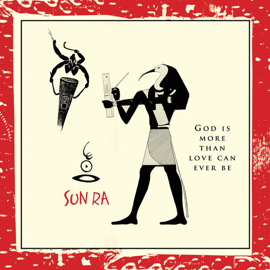 Sun Ra 'God Is More Than Love Can Ever Be' LP