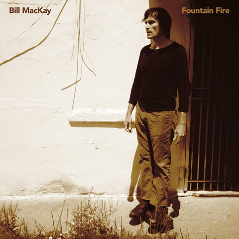 Bill MacKay 'Fountain Fire' LP