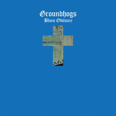 Groundhogs 'Blues Obituary' LP