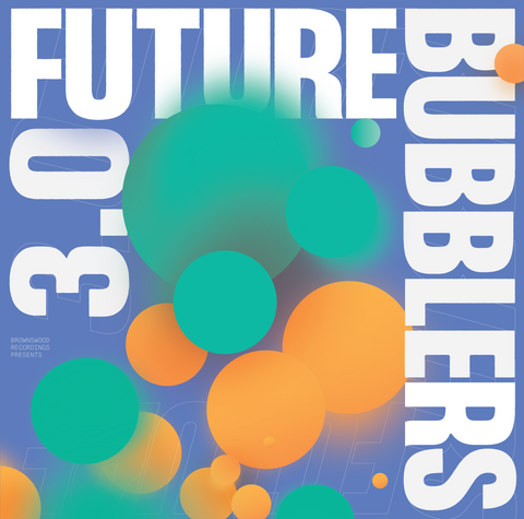 Various 'Future Bubblers 3.0' LP