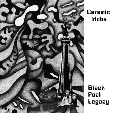 Ceramic Hobs 'Black Pool Legacy' 2xLP