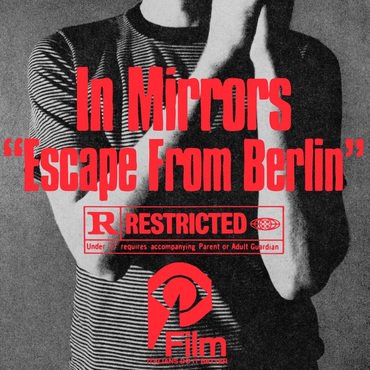 In Mirrors 'Escape From Berlin' LP