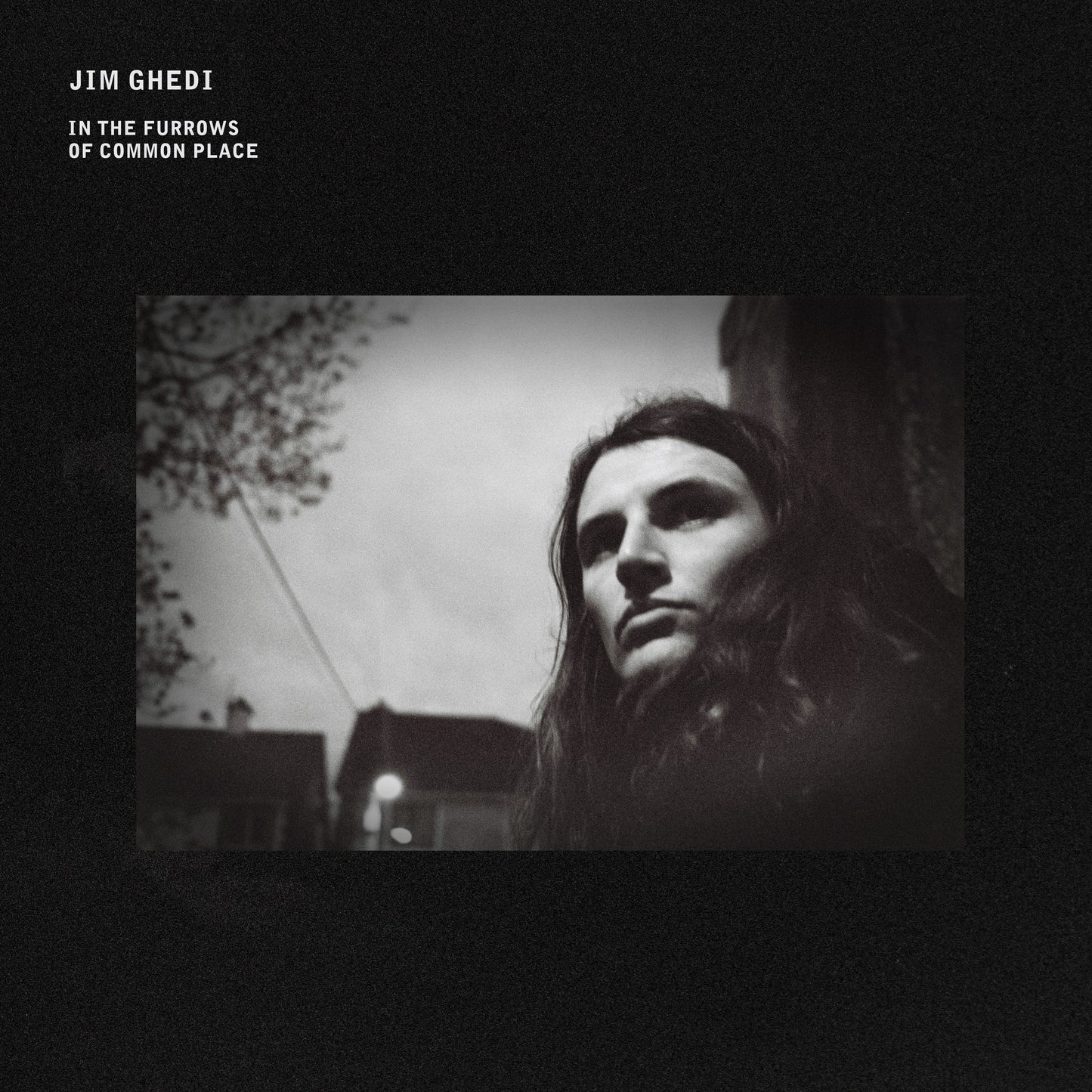 Jim Ghedi 'In The Furrows Of Common Place' LP