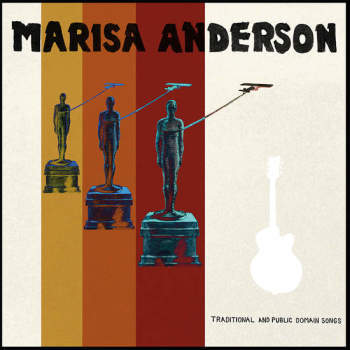 Marisa Anderson 'Traditional And Public Domain Songs' LP