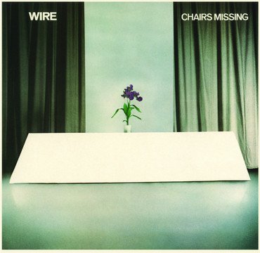 Wire 'Chairs Missing' LP