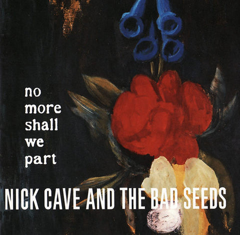 Nick Cave & The Bad Seeds 'No More Shall We Part' 2xLP