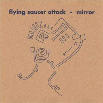 Flying Saucer Attack 'Mirror' LP