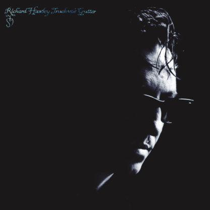 (*SIGNED*) (*DAMAGED SLEEVE*) Richard Hawley 'Truelove's Gutter' 2xLP (1 PER PERSON)