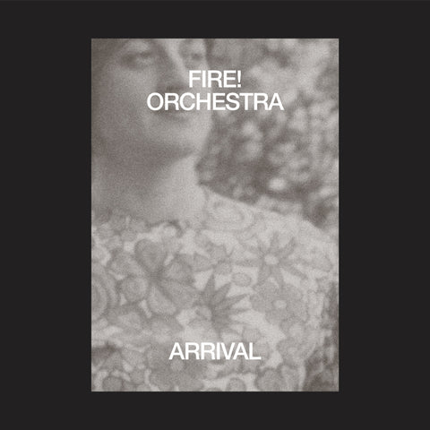 Fire! Orchestra 'Arrival' 2xLP