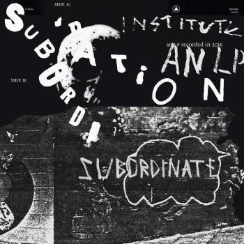 Institute 'Subordination' LP