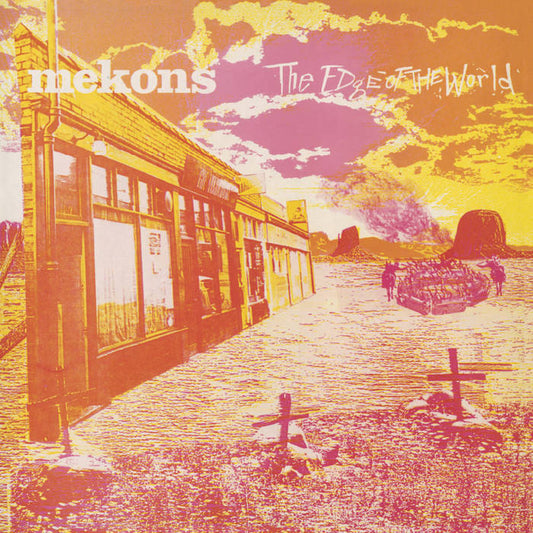 Mekons 'The Edge Of The World' LP