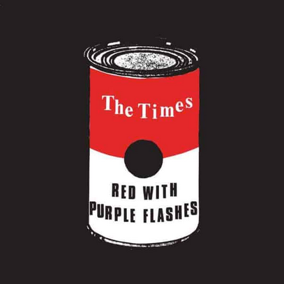 The Times 'Red With Purple Flashes' 7"