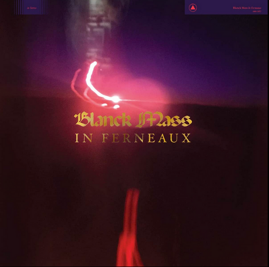 Blanck Mass 'In Ferneaux' LP