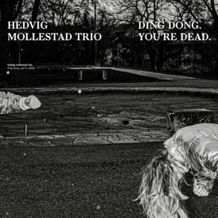 Hedvig Mollestad Trio 'Ding Dong. You´re Dead.' LP
