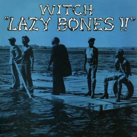 Witch 'Lazy Bones' LP