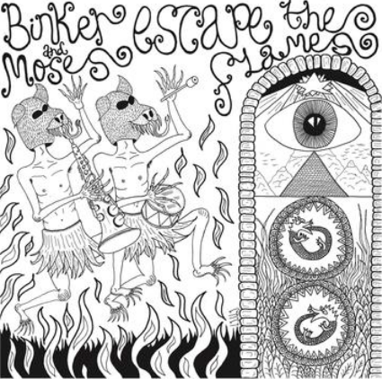 Binker and Moses 'Escape The Flames' 2xLP