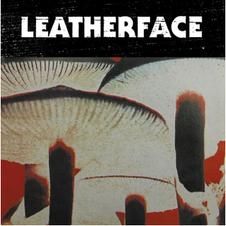 Leatherface 'Mush' LP