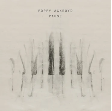 Poppy Ackroyd 'Pause' LP