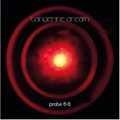 Tangerine Dream 'Probe 6 - 8' LP
