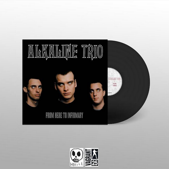 Alkaline Trio 'From Here To Infirmary' LP