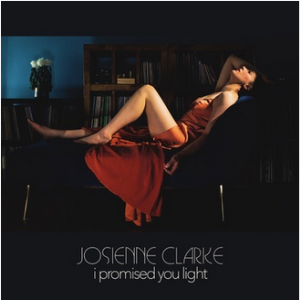 Josienne Clarke ‘I Promised You Light’ 12"