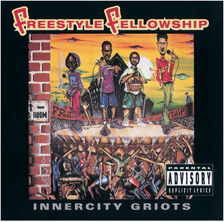 Freestyle Fellowship 'Innercity Griots' 2xLP