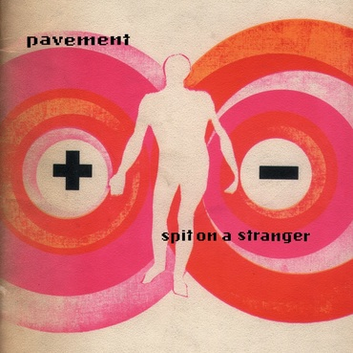Pavement ‘Spit On A Stranger’ 12"