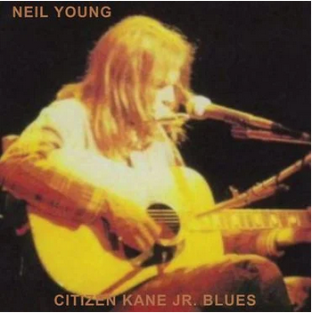 Neil Young 'Citizen Kane Jr. Blues (Live at The Bottom Line)' LP