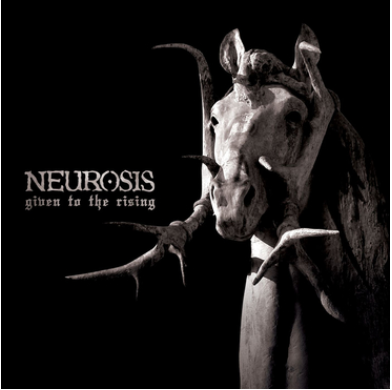 Neurosis 'Given To The Rising' 2xLP