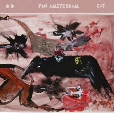 Pan Amsterdam 'Eat' LP