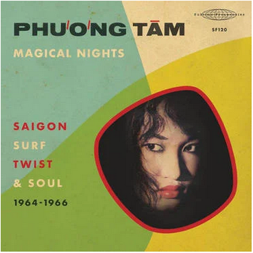 Phương Tâm 'Magical Nights – Saigon Surf, Twist & Soul (1964-1966)' 2xLP