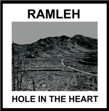 Ramleh 'Hole In The Heart' LP