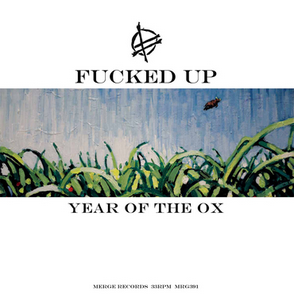 Fucked Up 'Year Of The Ox' 12"
