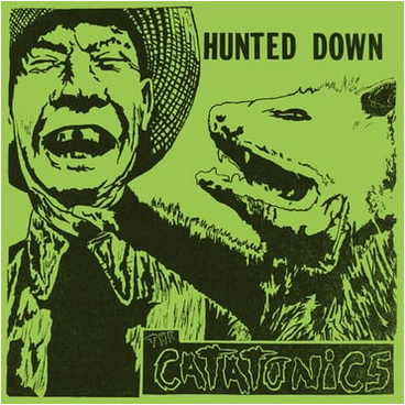 The Catatonics 'Hunted Down' LP